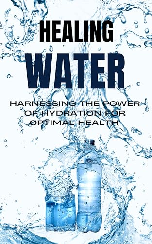 The Power of Hydration for Optimal Health